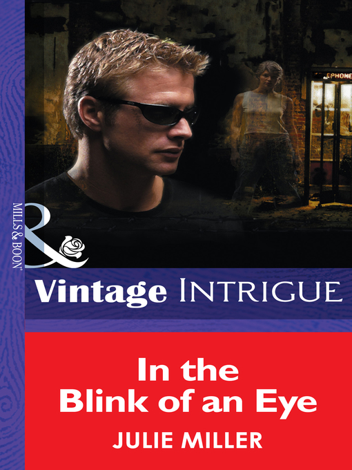 Title details for In the Blink of an Eye by Julie Miller - Available